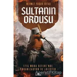 Sultanın Ordusu - Mehmet Yaşar Ertaş - Kronik Kitap