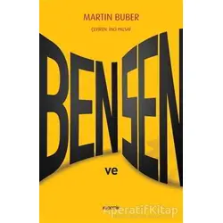 Ben ve Sen - Martin Buber - Kopernik Kitap