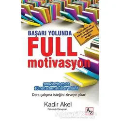 Başarı Yolunda Full Motivasyon - Kadir Akel - Az Kitap