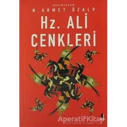 Hz. Ali Cenkleri - N. Ahmet Özalp - Kapı Yayınları