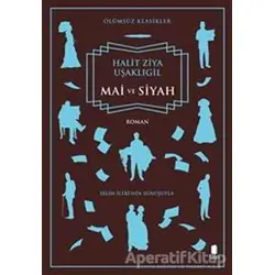 Mai ve Siyah - Halid Ziya Uşaklıgil - Kapı Yayınları