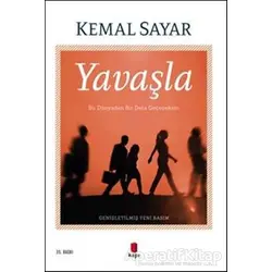 Yavaşla - Kemal Sayar - Kapı Yayınları