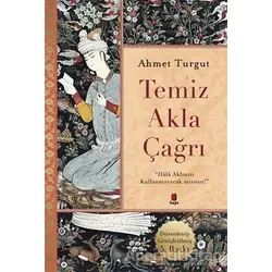 Temiz Akla Çağrı - Ahmet Turgut - Kapı Yayınları