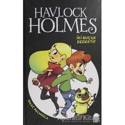 Havlock Holmes - Isaac Palmiola - Mavi Kirpi Yayınları