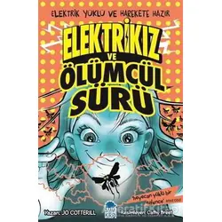 Elektrikız ve Ölümcül Sürü - Jo Cotterill - Mavi Kirpi Yayınları