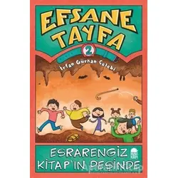 Esrarengiz Kitapın Peşinde - Efsane Tayfa 2 - İrfan Gürkan Çelebi - Mavi Kirpi Yayınları