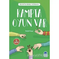 Kampta Oyun Var - Selim’in Renkli Dünyası / 3. Sınıf Okuma Kitabı