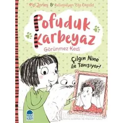Pofuduk Karbeyaz - Çılgın Nine ile Tanışıyor! - Pip Jones - Mavi Kirpi Yayınları