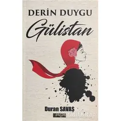 Derin Duygu Gülistan - Duran Savaş - Cenevre Fikir Sanat