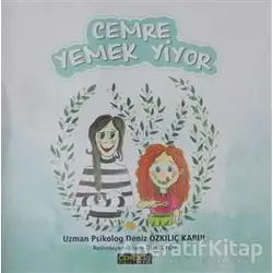Cemre Yemek Yiyor - Deniz Özkılıç Kabul - Cenevre Fikir Sanat