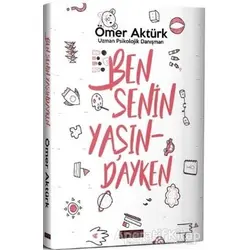 Ben Senin Yaşındayken - Ömer Aktürk - Cenevre Fikir Sanat