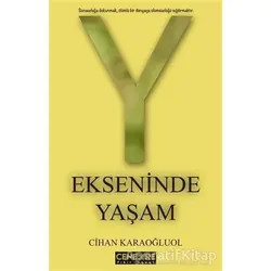 Y Ekseninde Yaşam - Cihan Karaoğluol - Cenevre Fikir Sanat