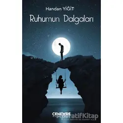 Ruhumun Dalgaları - Handan Yiğit - Cenevre Fikir Sanat