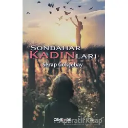 Sonbahar Kadınları - Serap Gökçebay - Cenevre Fikir Sanat