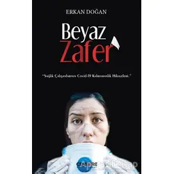Beyaz Zafer - Erkan Doğan - Cenevre Fikir Sanat
