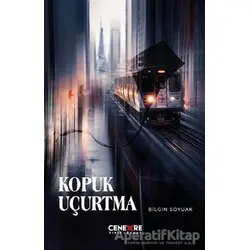 Kopuk Uçurtma - Bilgin Soyuak - Cenevre Fikir Sanat