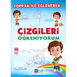 Toprak İle Eğlenerek Çizgileri Öğreniyorum