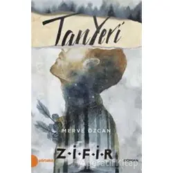 Tanyeri – Zifir - Merve Özcan - Portakal Kitap