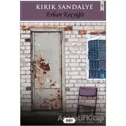 Kırık Sandalye - Erhan Koçyiğit - Tilki Kitap