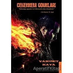 Cehennem Odunları - Vahdet Kaya - Tilki Kitap