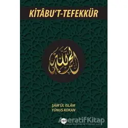 Kitabut-Tefekkür - Şair’ül İslam Yunus Kokan - Tilki Kitap