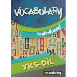 YKS-DİL Vocabulary Topic Based YDS Publishing