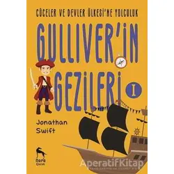 Cüceler ve Devler Ülkesine Yolculuk - Gulliverin Gezileri 1 - Jonathan Swift - Nora Kitap