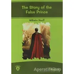 The Story Of The False Prince İngilizce Hikayeler Stage 6 - Wilhelm Hauff - Dorlion Yayınları