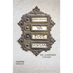 Ya Evde Yoksam - Sevda Sarıkaya - Hayykitap