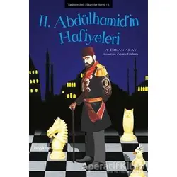 2. Abdülhamid’in Hafiyeleri - A. Erkan Akay - Hayykitap