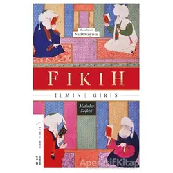 Fıkıh İlmine Giriş - Kolektif - Ketebe Yayınları