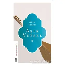 Aşık Veysel - Alim Yıldız - Ketebe Yayınları