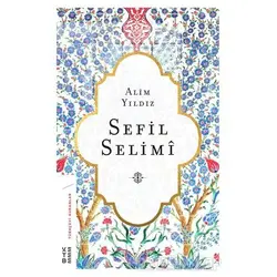 Sefil Selimi - Alim Yıldız - Ketebe Yayınları