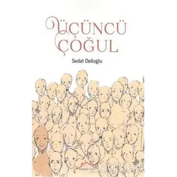 Üçüncü Çoğul - Sedat Delioğlu - Kırmızı Çatı Yayınları