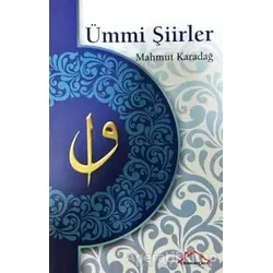 Ümmi Şiirler - Mahmut Karadağ - Kırmızı Çatı Yayınları