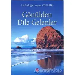 Gönülden Dile Gelenler - Ali Erdoğan Aytan - Can Yayınları (Ali Adil Atalay)