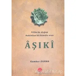 Aşıki - Kamber Durna - Can Yayınları (Ali Adil Atalay)