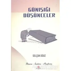 Günışığı Düşünceler - Selçuk Oğuz - Can Yayınları (Ali Adil Atalay)