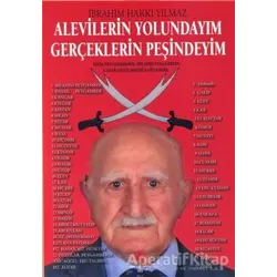 Alevilerin Yolundayım Gerçeklerin Peşindeyim