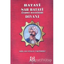 Hatayi Şah Hatayi Anadolu Hatayileri Divanı