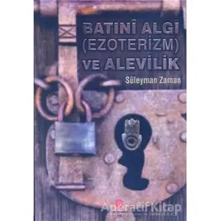 Batıni Algı (Ezoterizm) ve Alevilik - Süleyman Zaman - Can Yayınları (Ali Adil Atalay)