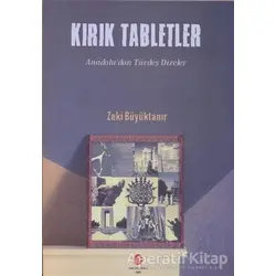 Kırık Tabletler - Zeki Büyüktanır - Can Yayınları (Ali Adil Atalay)