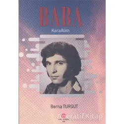 Baba Karaalim - Berna Turgut - Can Yayınları (Ali Adil Atalay)