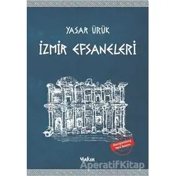 İzmir Efsaneleri - Yaşar Ürük - Yakın Kitabevi