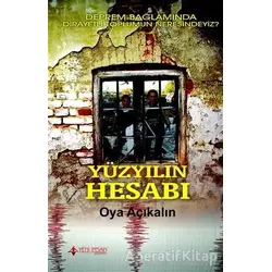 Yüzyılın Hesabı - Oya Açıkalın - Yeni İnsan Yayınevi