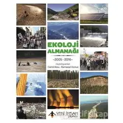 Ekoloji Almanağı: 2005 - 2016 - Ramazan Korkut - Yeni İnsan Yayınevi