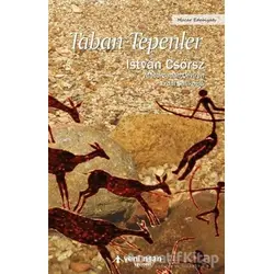 Taban Tepenler - Istvan Csörsz - Yeni İnsan Yayınevi