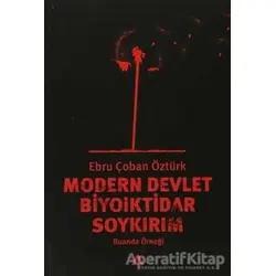 Modern Devlet, Biyoiktidar ve Soykırım - Ebru Çoban Öztürk - Adres Yayınları
