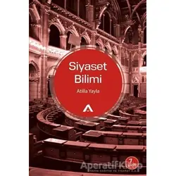 Siyaset Bilimi - Atilla Yayla - Adres Yayınları