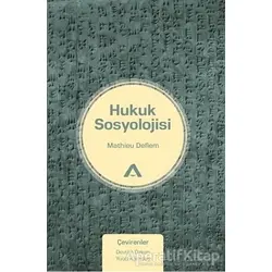 Hukuk Sosyolojisi - Mathieu Deflem - Adres Yayınları